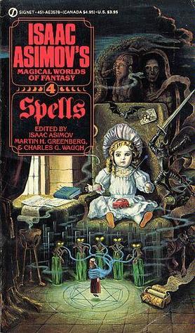 Spells: Isaac Asimov's Magical Worlds of Fantasy 4 (Paperback)