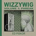 Wizzywig, Vol. 1: Phreak