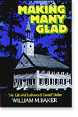 Making Many Glad: The Life and (Life and Labours of Daniel Baker)