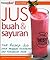 Jus Buah dan Sayuran