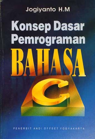 Konsep Dasar Pemrograman Bahasa C (Paperback)