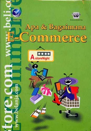 Apa & Bagaimana E-Commerce (Paperback)