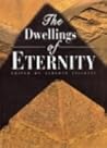 The Dwellings of Eternity