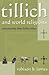 Tillich and World Religions: Encountering Other Faiths Today