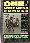 One is the Loneliest Number: On the Road and Behind the Scenes with the Legendary Rock Band, Three Dog Night