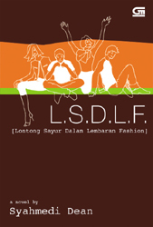 L.S.D.L.F - Lontong Sayur Dalam Lembaran Fashion (Paperback)