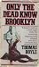 Only the Dead Know Brooklyn