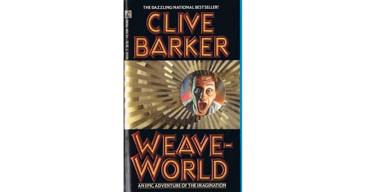 Weaveworld by Clive Barker
