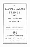 The Little Lame Prince and The Adventures of a Brownie The Little Lame Prince and The Adventures of a Brownie