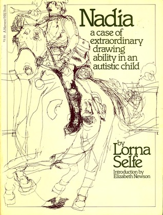 Nadia: A Case of Extraordinary Drawing Ability in an Autistic Child (Perfect Paperback)