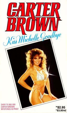 Kiss Michelle Goodbye (Paperback)