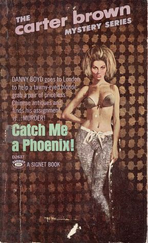 Catch Me a Phoenix (Mass Market Paperback)
