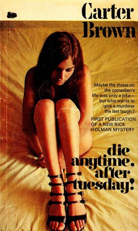 Die Anytime after Tuesday (Mass Market Paperback)