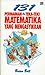 131 Permainan Dan Teka-Teki Matematika Yang Mengasyikkan by Brian Bolt