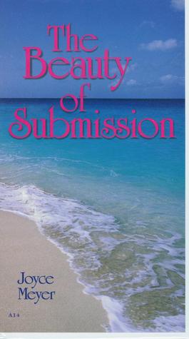 The Beauty of Submission