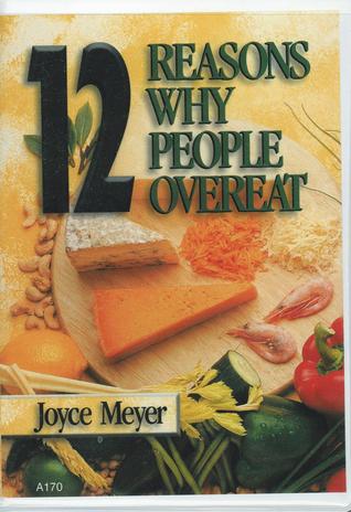 12 Reasons Why People Overeat