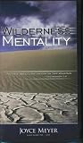 Wilderness Mentality Wilderness Mentality