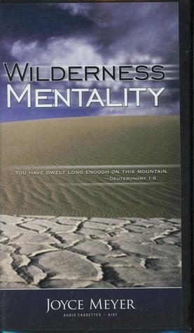 Wilderness Mentality