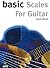 Basic Scales for Guitar