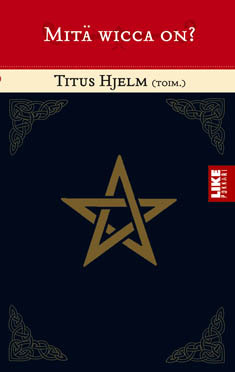 Mitä wicca on? (paperback)