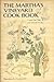The Martha's Vineyard Cook Book: A Diverse Sampler from a Bountiful Island