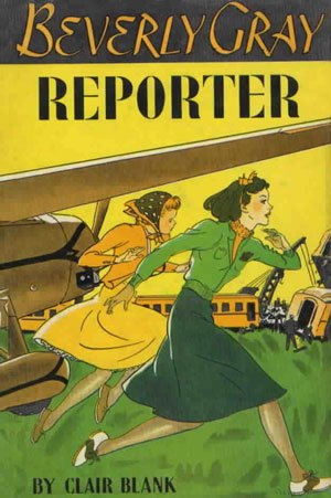 Beverly Gray, Reporter (Beverly Gray, #10)