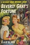 Beverly Gray's Fortune