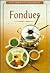 Fondues (Gourmet Cookshelf Series)
