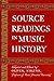 Source Readings in Music Hi...