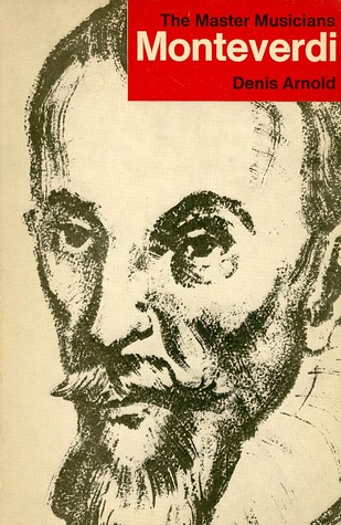 Monteverdi (The Master musicians series)