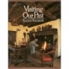 Visiting Our Past: America's Historylands (Hardcover)
