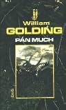 Pán much by William Golding