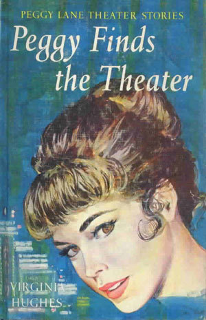 Peggy Finds the Theater (Hardcover)