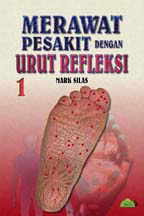 Merawat Pesakit dengan Urut Refleksi 1 (Paperback)