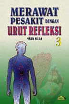Merawat Pesakit dengan Urut Refleksi 3 (Paperback)