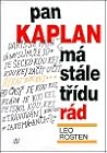 Pan Kaplan má stá...