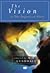 The Vision or The Degrees o...