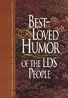 Best-Loved Humor of the LDS People