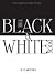 The Black and White Book