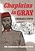 Chaplains in Gray: The Confederate Chaplains' Story