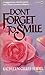 Don't Forget to Smile (Home...
