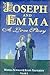 Joseph and Emma: A Love Sto...