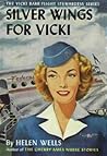 Silver Wings For Vicki (Vicki Barr Flight Stewardess, #1)