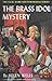 The Brass Idol Mystery (Vicki Barr Flight Stewardess, #16)