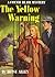 The Yellow Warning (A Conni...