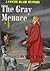 The Gray Menace (A Connie B...