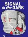 Signal in the Dark