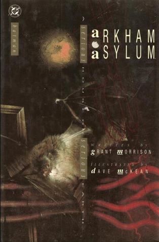 Batman - Arkham Asylum: A Serious House on Serious Earth