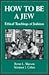 How to Be a Jew: Ethical Te...