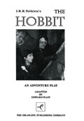 The Hobbit, 1 Act: Or There and Back Again (Play)